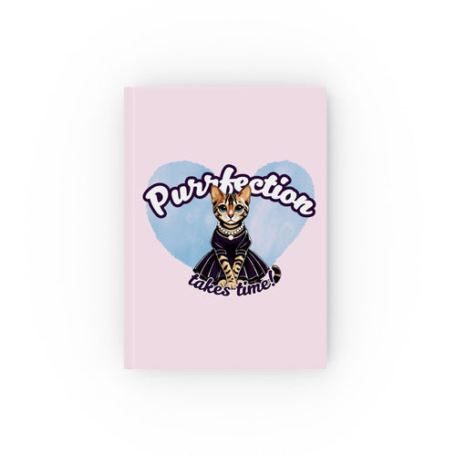 Cat-Themed notebook - Purrfection Takes Time